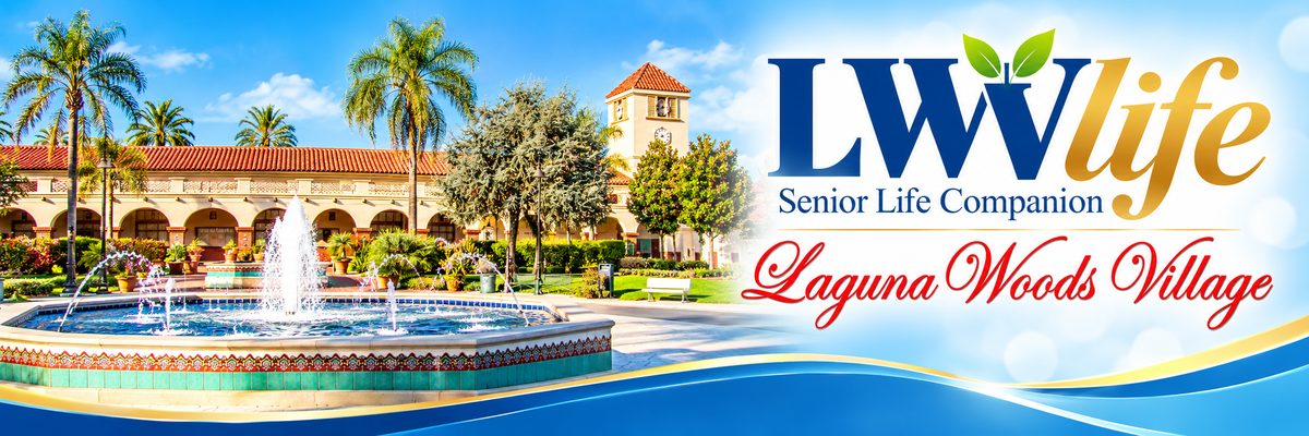 LWVlife - Senior Life Companion, with the Clubhouse 1 fountain at Laguna Woods Village