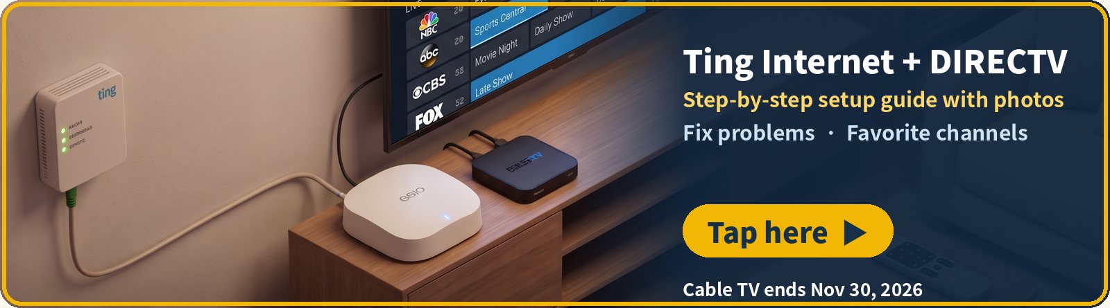 Ting Internet + DIRECTV - step-by-step setup guide with photos. Tap here.
